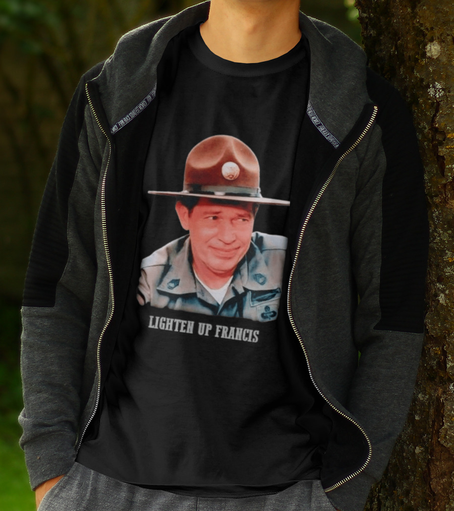 Sgt. Hulka Lighten Up Francis Meme T-Shirt