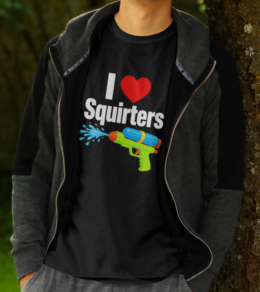 I Love Squirters Water Gun Splash Fun T-Shirt