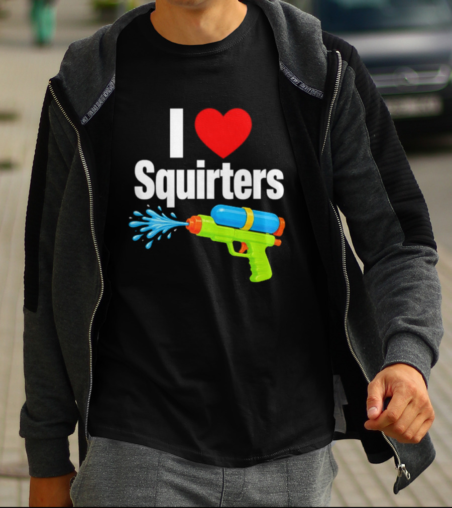I Love Squirters Water Gun Splash Fun T-Shirt