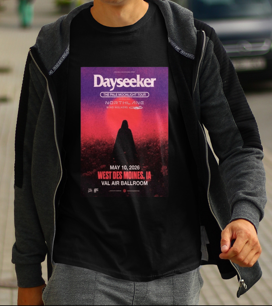 Dayseeker The Pale Moonlight Tour West Des Moines IA May 10 2026 Val Air Ballroom Northlane Wind Walkers T-Shirt