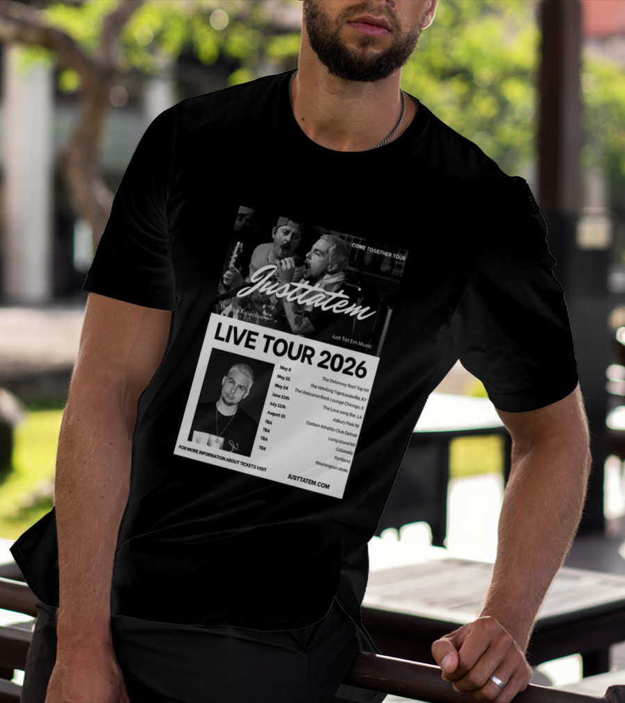 Live Tour 2026 Justtatem Come Together Justin Barona Tour Dates T-Shirt