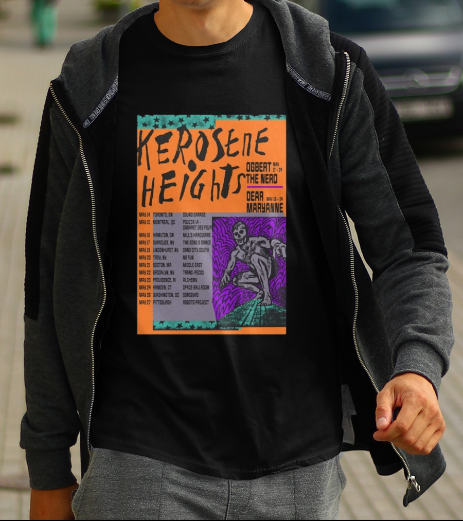 Kerosene Heights Tour 2026 Ogbert The Nerd Dear Maryanne Concert Dates And Locations T-Shirt
