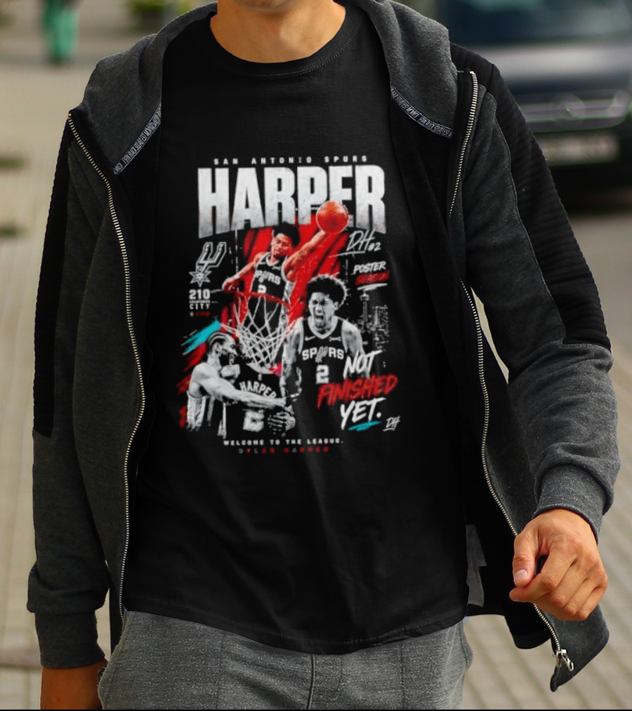 San Antonio Spurs Harper Not Finished Yet Welcome To The League T-Shirt