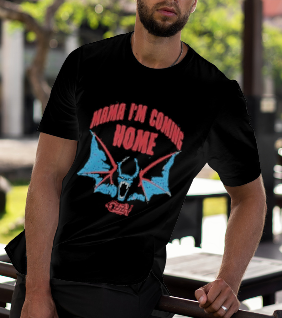 Mama I'm Coming Home Bat Ozzy Onesie T-Shirt