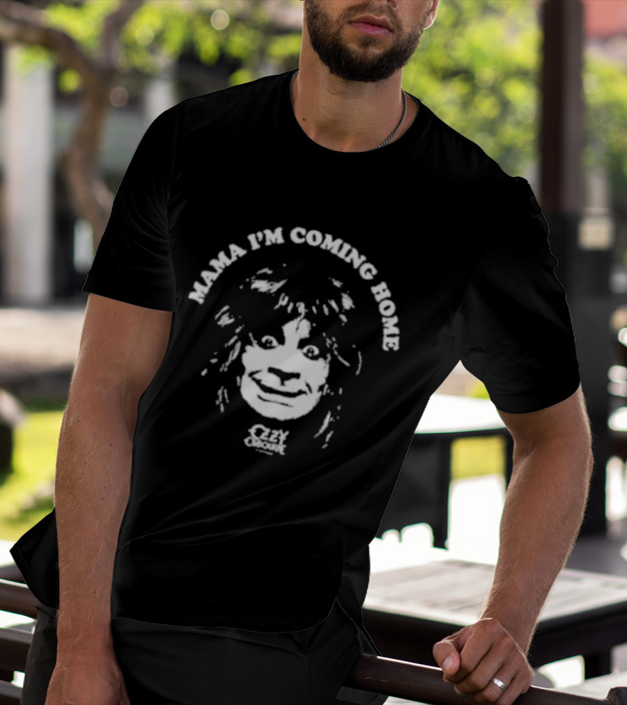 Mama I'm Coming Home Ozzy Onesie Face T-Shirt