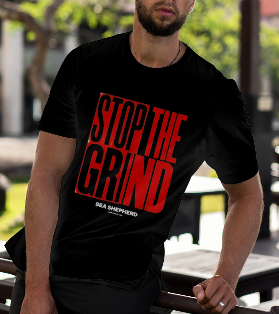 Sea Shepherd Stop The Grind Environmental Campaign T-Shirt