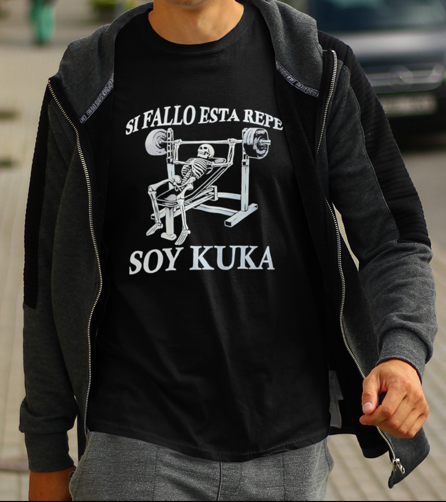 Soy Kuka Skeleton Fitness Si Fallo Esta Repe T-Shirt