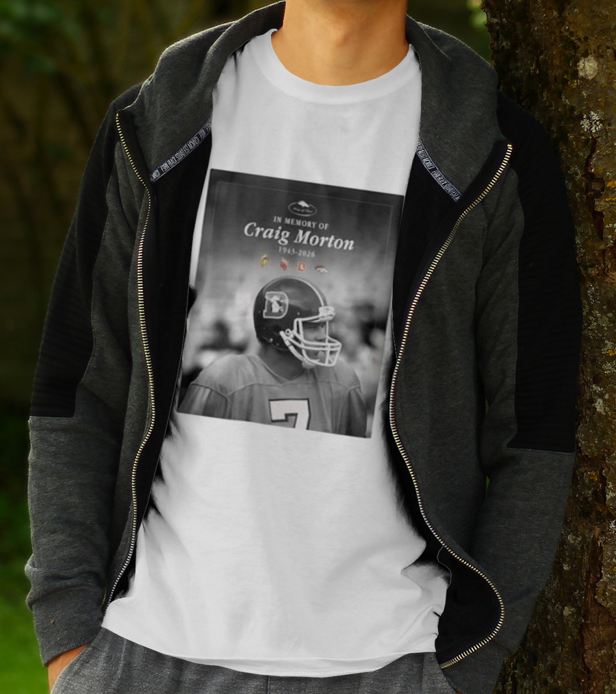 In Memory Of Craig Morton 1943 2026 Football Legacy With Broncos And NFL Team Logos T-Shirt