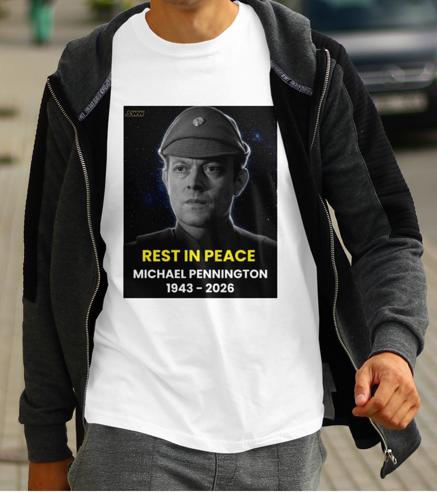 Rest In Peace Michael Pennington 1943 2026 Star Wars Moff Jerjerrod Remembered T-Shirt