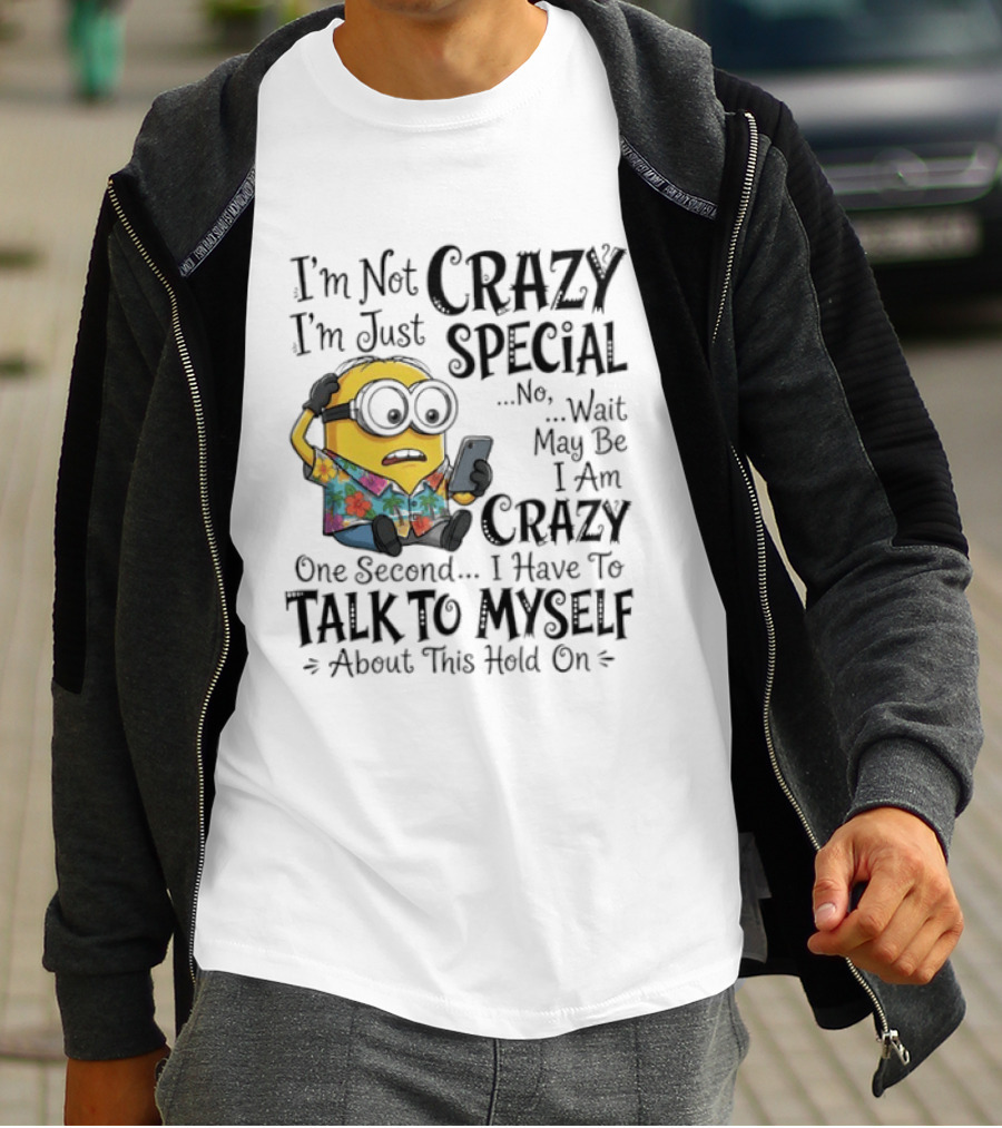Minion Crazy Special Talk To Myself T-Shirt