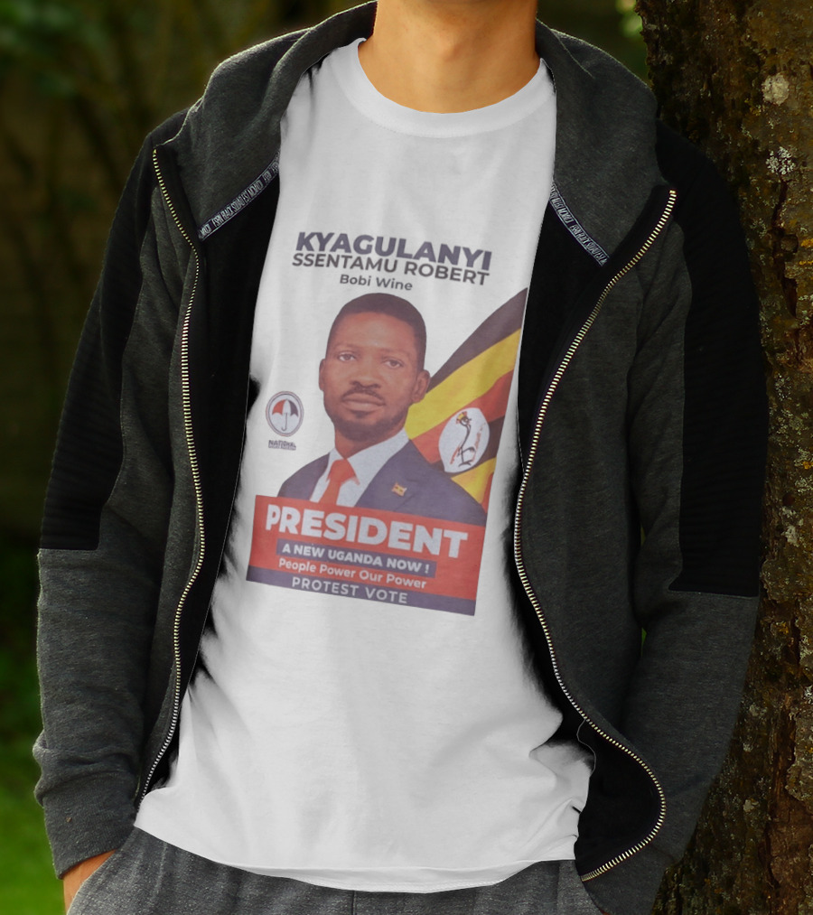 Kyagulanyi Bobi Wine President A New Uganda Now People Power Protest Vote T-Shirt