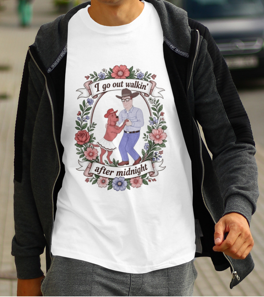 I Go Out Walkin' After Midnight With Dancing Man And Dog T-Shirt