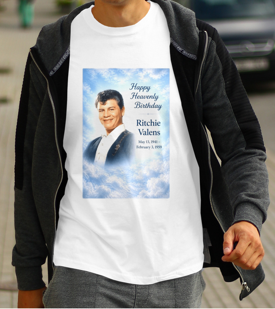 Happy Heavenly Birthday Ritchie Valens May 13 1941 February 3 1959 T-Shirt