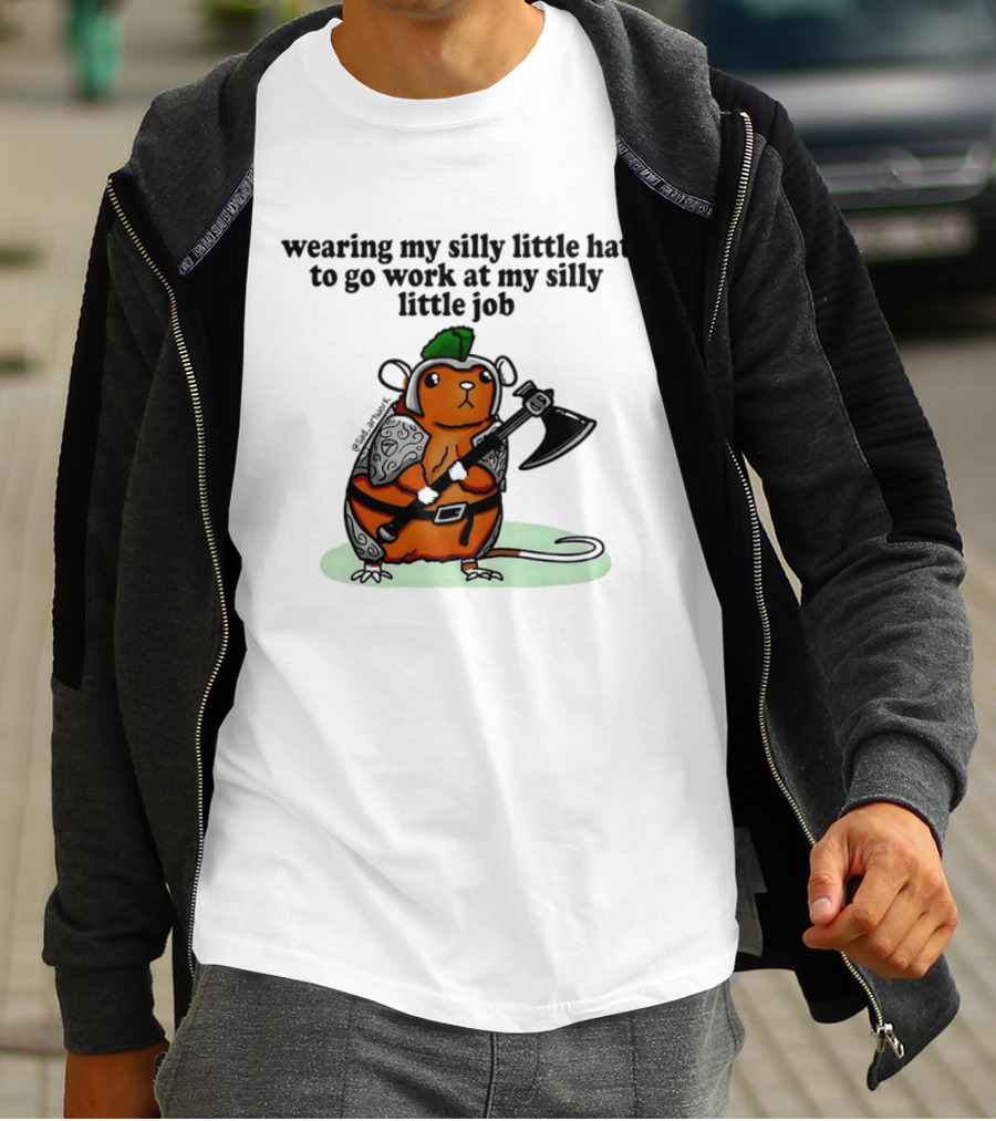 Wearing My Silly Little Hat To Go Work At My Silly Little Job Knight Hamster T-Shirt