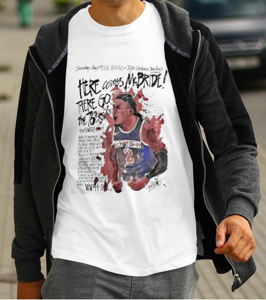 Miles Mcbride Here Comes Mcbride There Go The 76ers T-Shirt