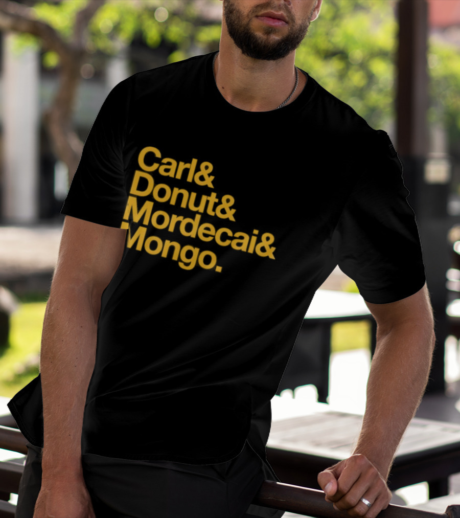Carl Donut Mordecai Mongo Dungeon Crawler Names T-Shirt
