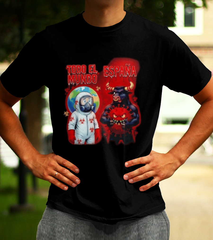 Todo El Mundo España Hantavirus 2026 Hazmat Bull And Virus T-Shirt