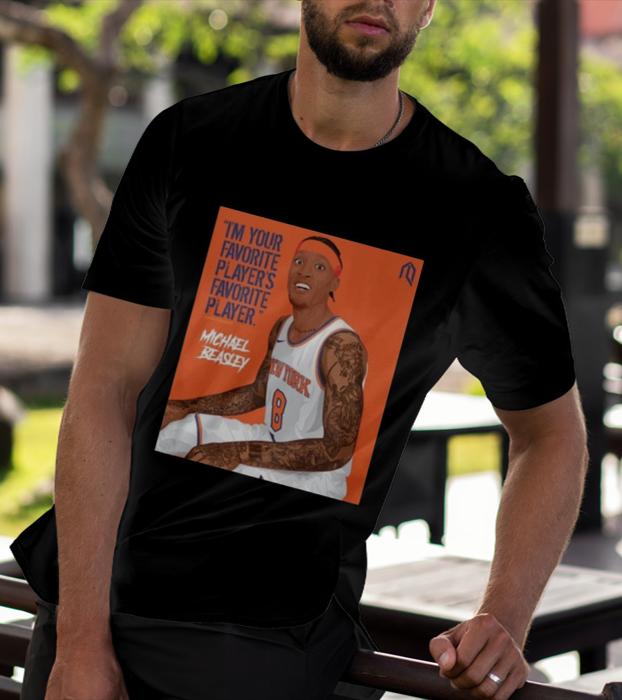 I'm Your Favorite Player's Favorite Player Michael Beasley New York Basketball Number 8 Tattoos Iconic Orange T-Shirt