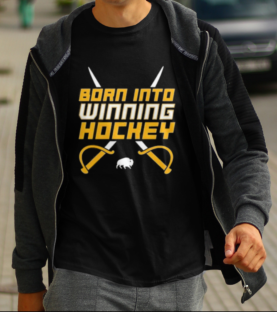 Buffalo Sabres Born Into Winning Hockey Crossed Swords T-Shirt