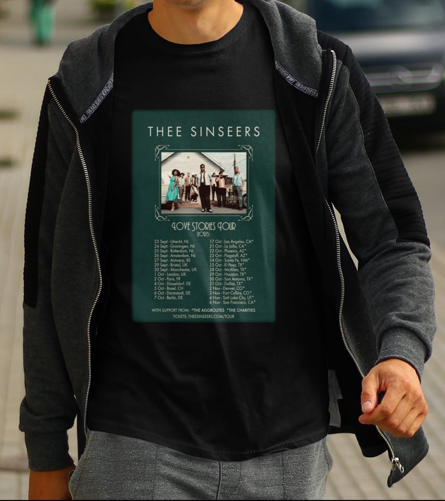 Thee Sinseers Love Stories Tour 2026 With Dates And Locations T-Shirt