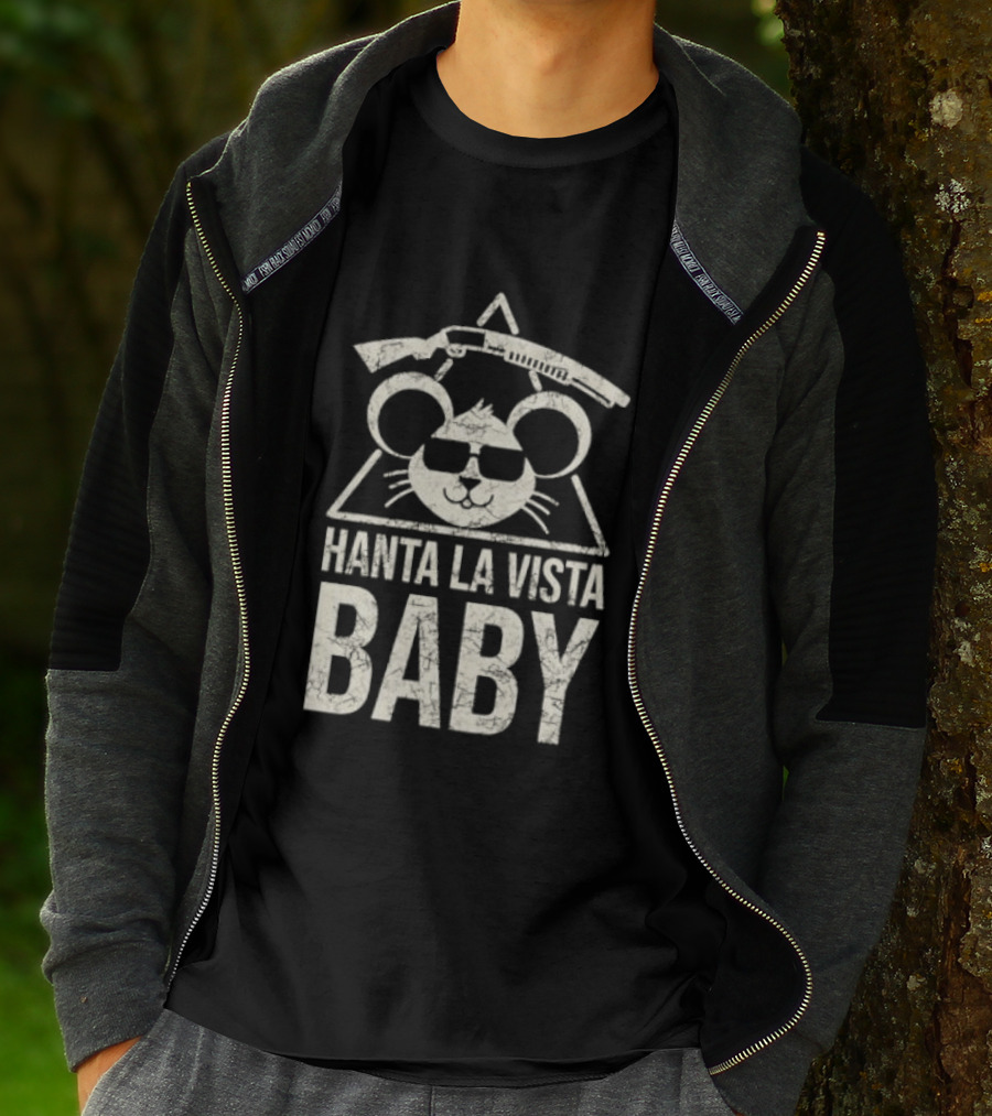 Hanta La Vista Baby Funny Mouse Sunglasses And Rifle T-Shirt