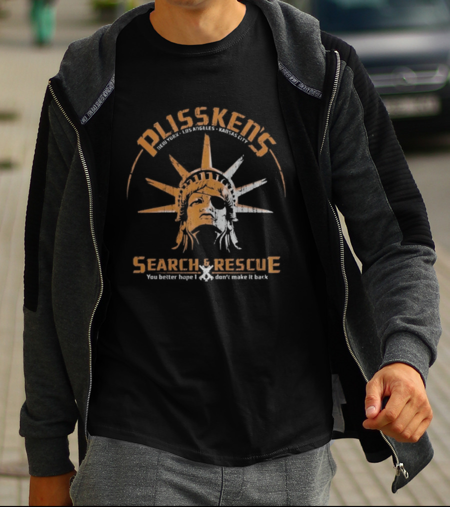 Plissken's Search And Rescue Liberty Head You Better Hope I Don't Make It Back T-Shirt