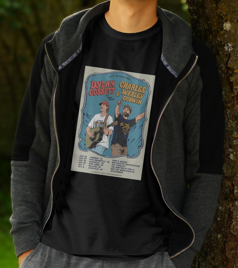 Live In Concert Dylan Gossett Charles Wesley Godwin 2026 Tour With Max Alan Dates And Venues T-Shirt