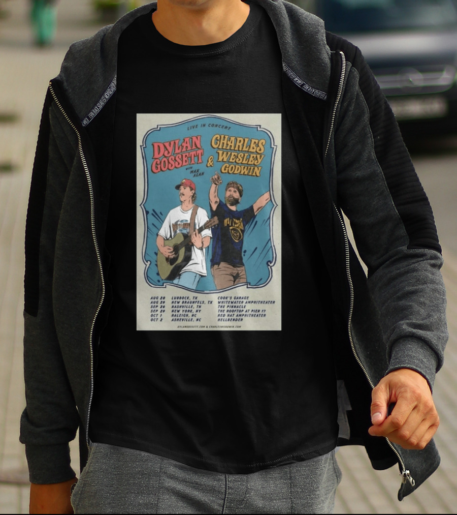 Live In Concert Dylan Gossett Charles Wesley Godwin 2026 Tour With Max Alan Dates And Venues T-Shirt