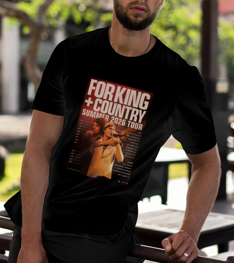 FOR KING + COUNTRY Summer 2026 Tour USA Europe Dates T-Shirt