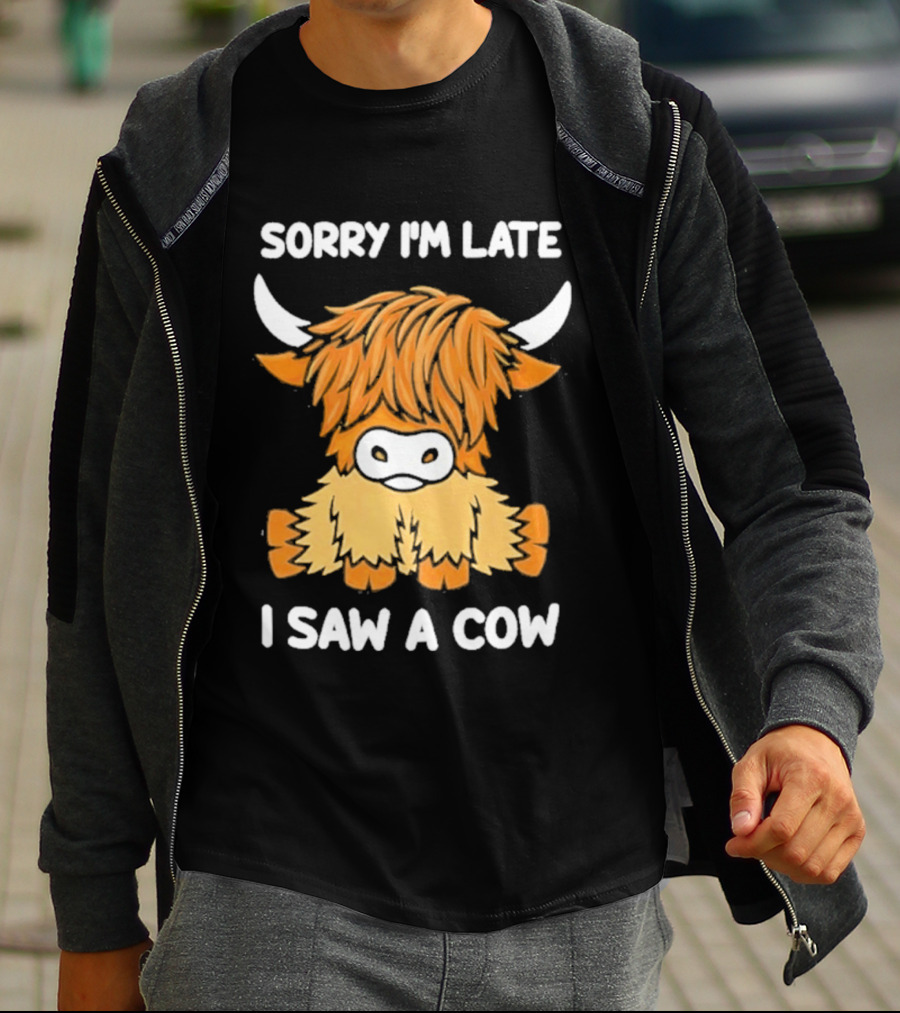 Sorry I'm Late I Saw A Cow Cute Highland Cow Drawing T-Shirt