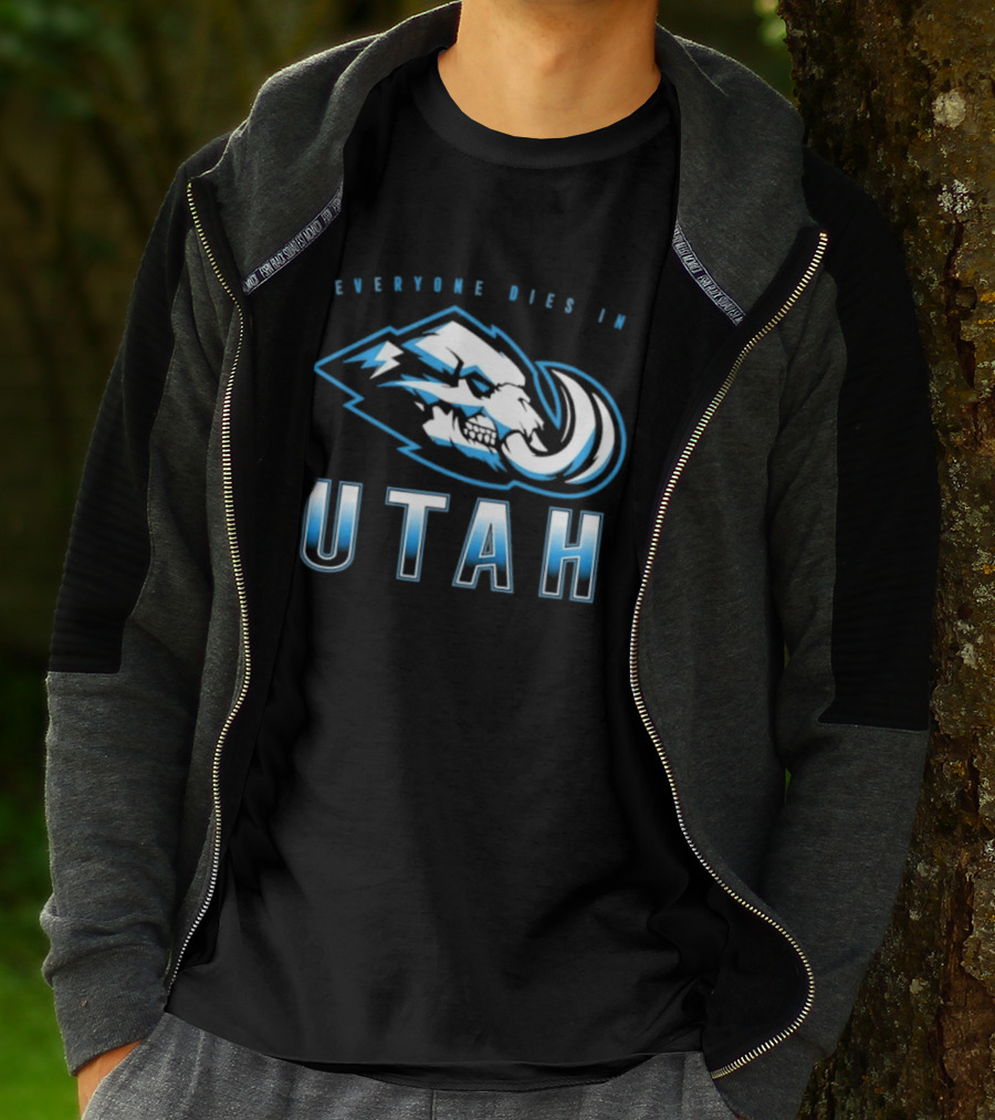 Utah Mammoth Everyone Dies Mammoth Skull T-Shirt