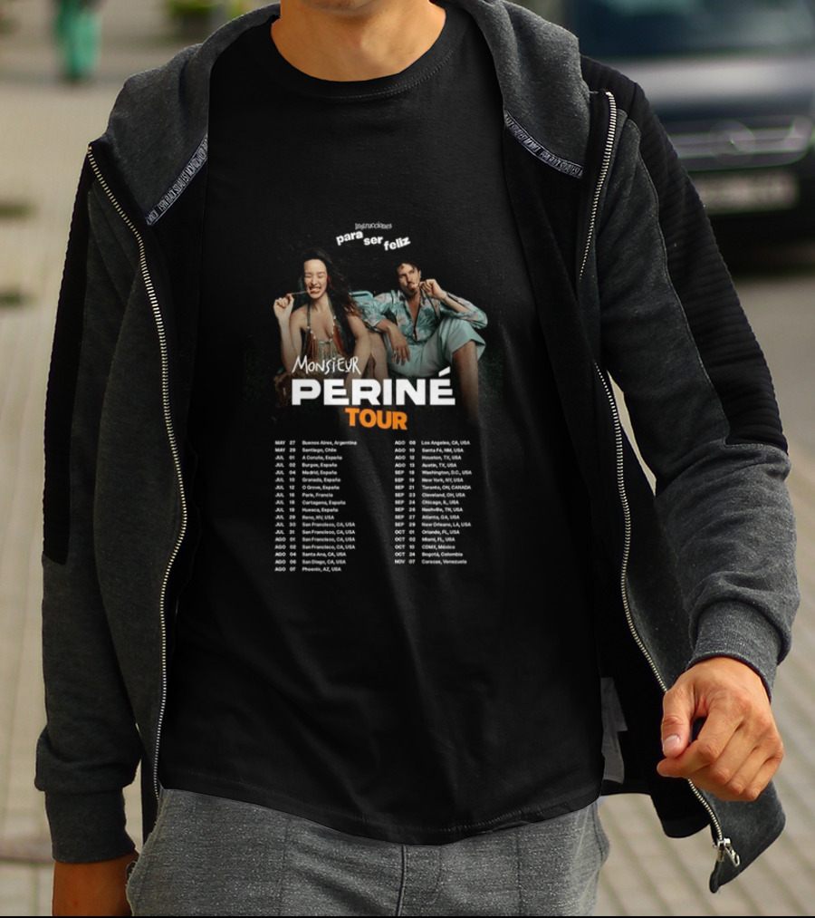 Instrucciones Para Ser Feliz Monsieur Perine Tour 2026 USA Latin America Dates T-Shirt