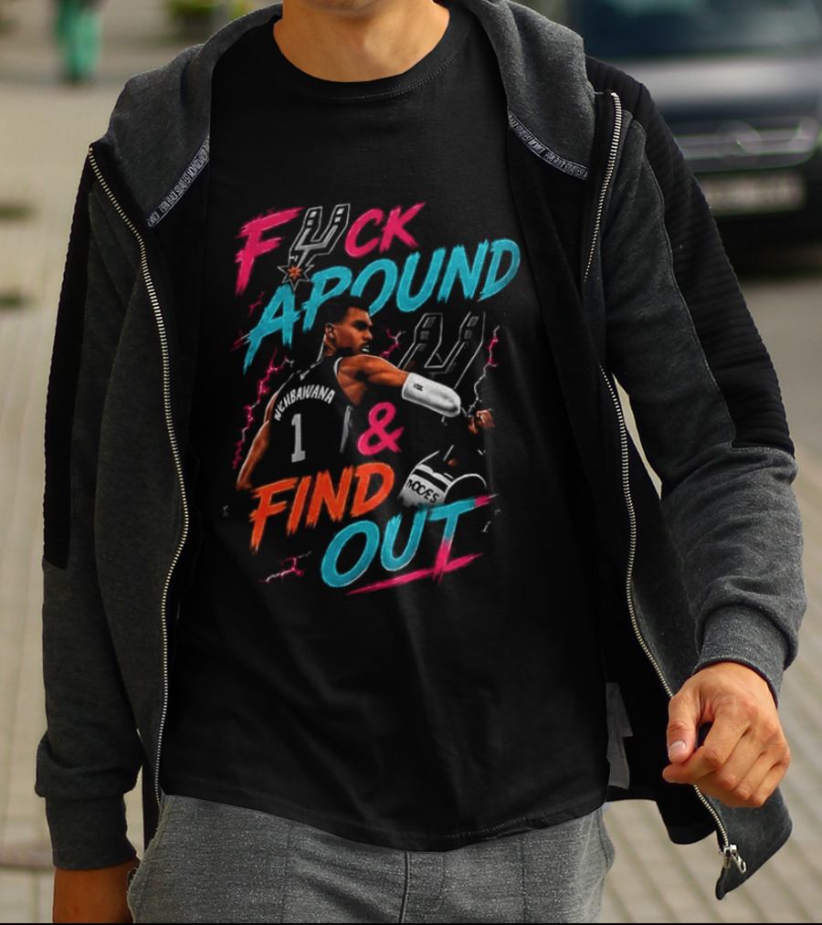 Fuck Around And Find Out Victor Wembanyama Elbowing Naz Reid San Antonio Spurs Basketball T-Shirt