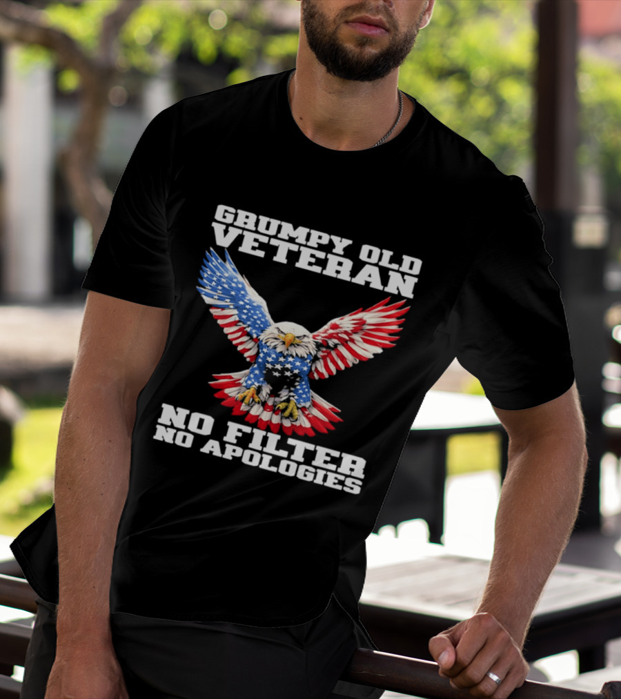 Grumpy Old Veteran American Flag Eagle No Filter No Apologies T-Shirt