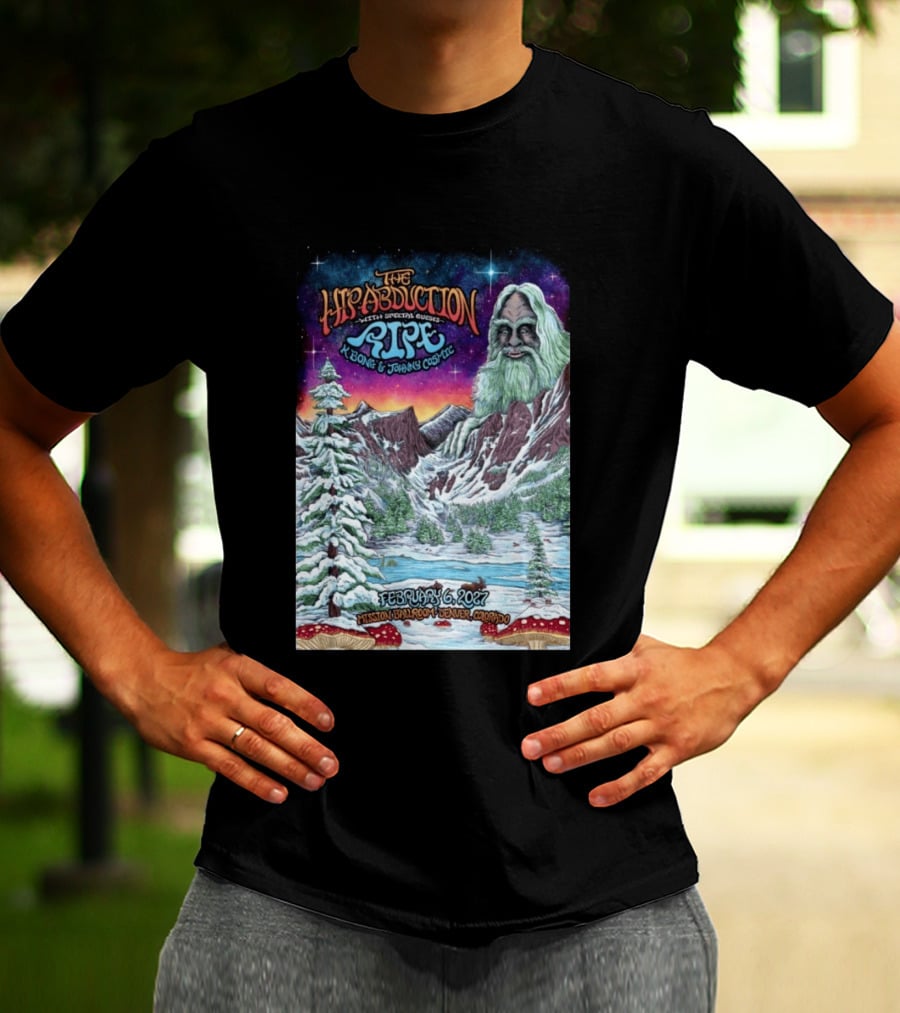 The Hip Abduction Pipe K Bong Johnny Cosmic Mission Ballroom February 6 2027 Denver Colorado T-Shirt