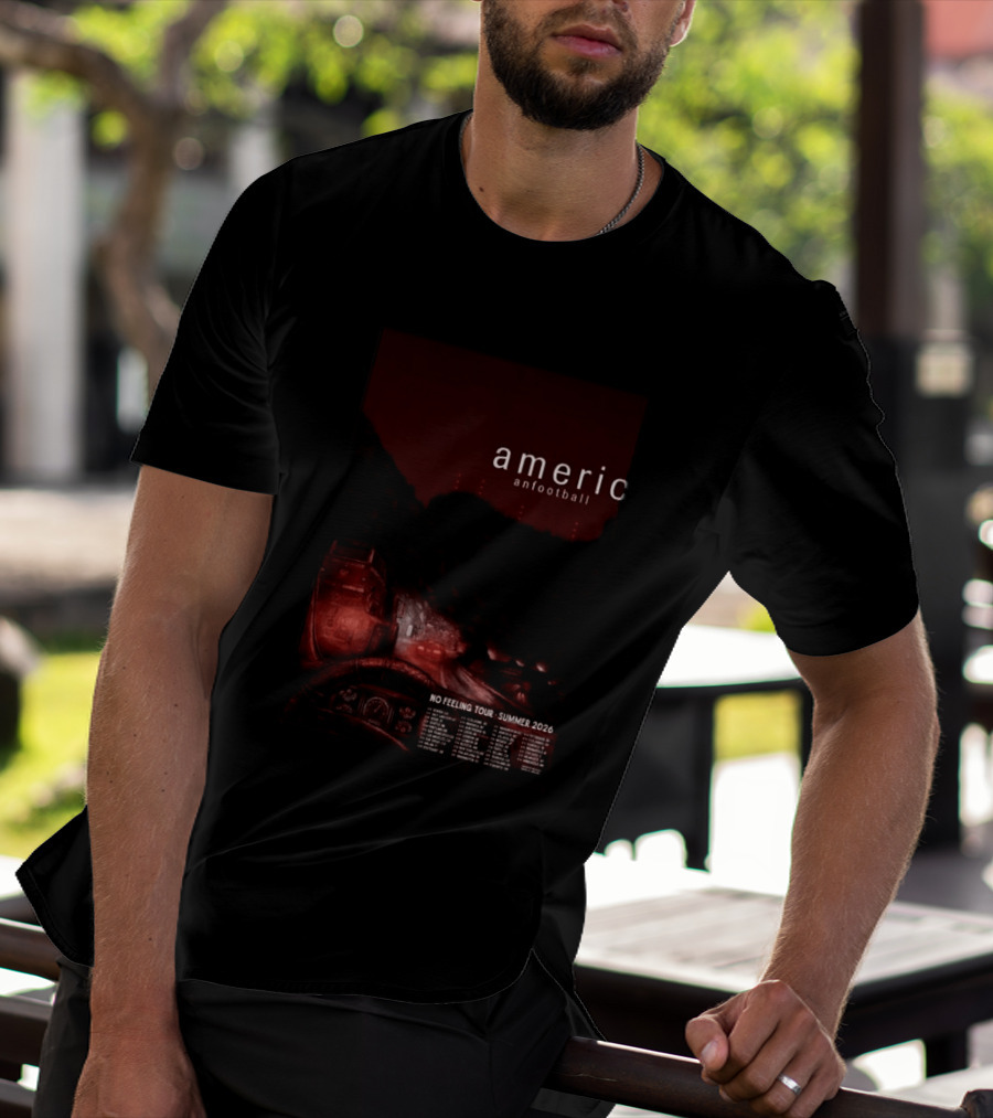 American Football No Feeling Tour Summer 2026 T-Shirt