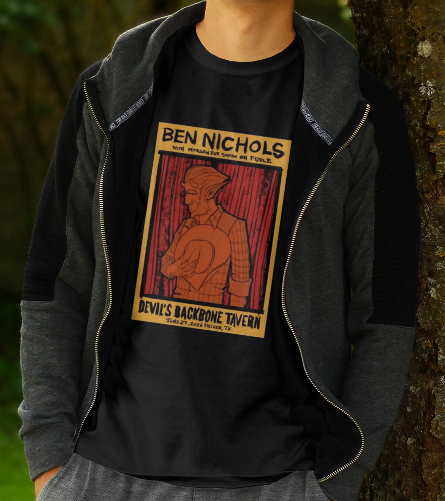 Ben Nichols Morgan Eye Swain Devil's Backbone Tavern June 27 2026 Fischer TX T-Shirt
