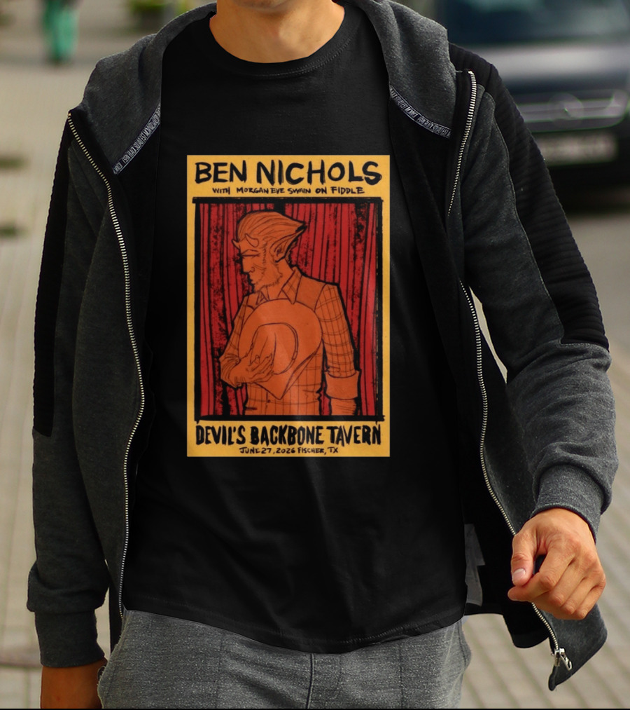 Ben Nichols Morgan Eye Swain Devil's Backbone Tavern June 27 2026 Fischer TX T-Shirt