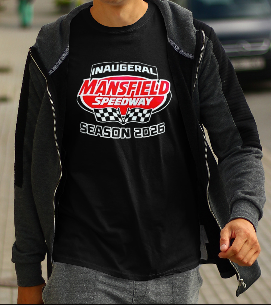 Inaugural Mansfield Speedway Season 2026 Racing Event T-Shirt