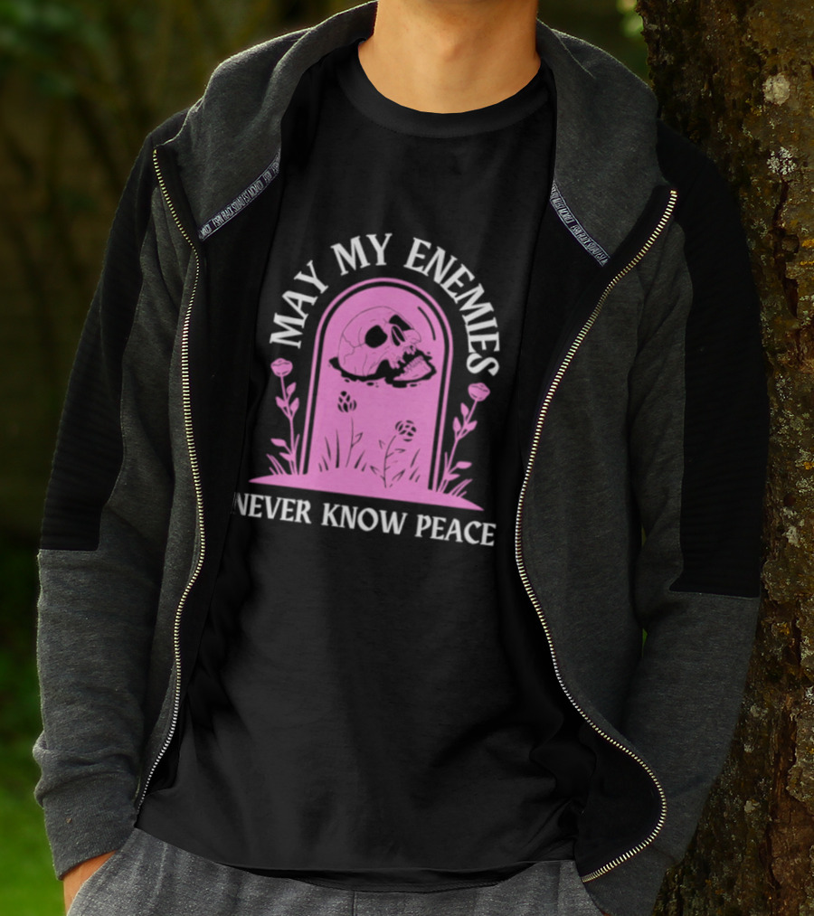 May My Enemies Never Know Peace Skull Tombstone T-Shirt