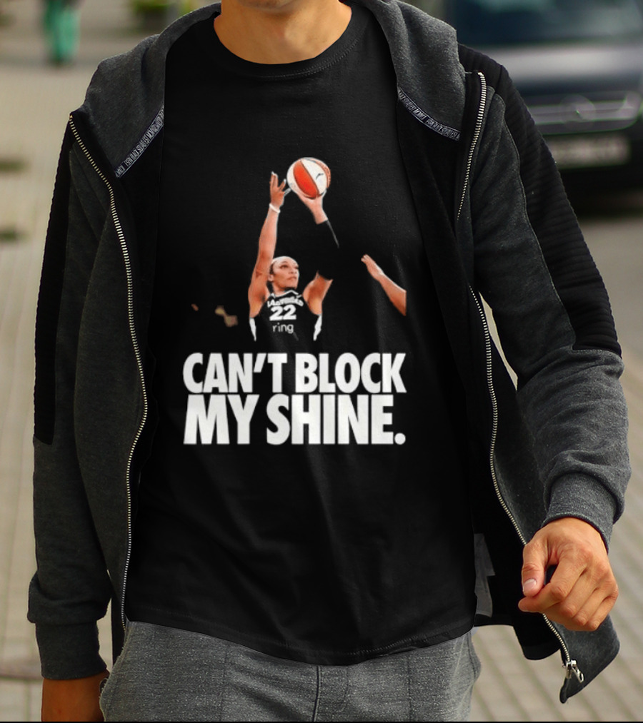 Can't Block My Shine A'ja Basketball Inspirational T-Shirt