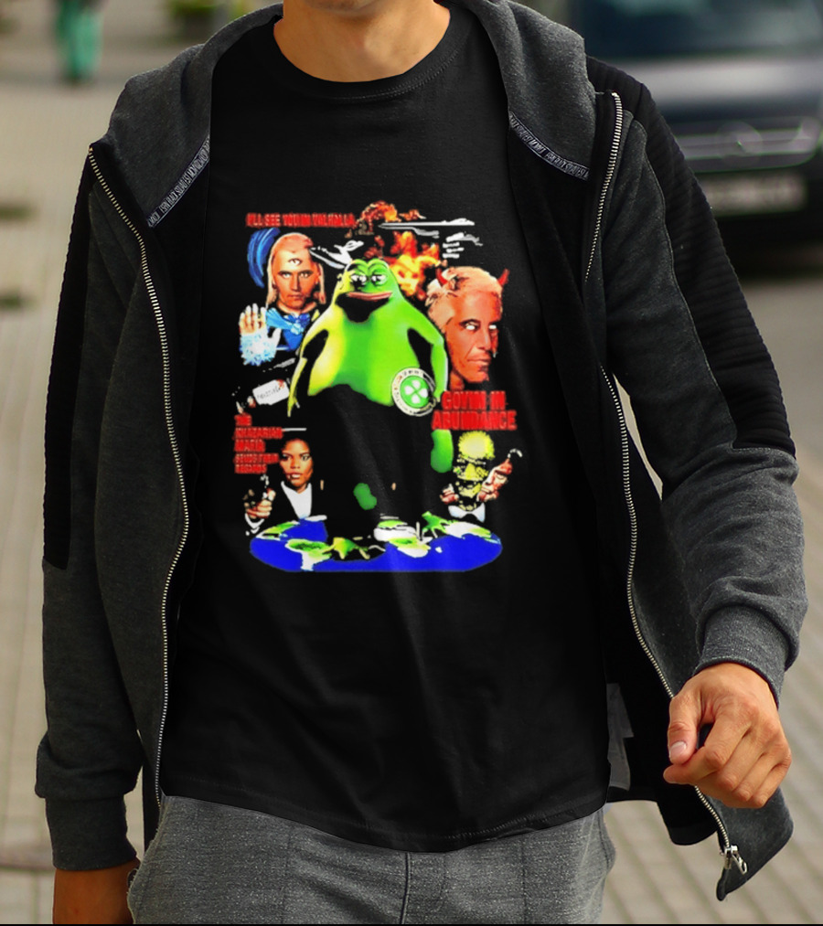 Pepe The Frog Ashtar Sheran I'll See You In Valhalla Goyim In Abundance T-Shirt