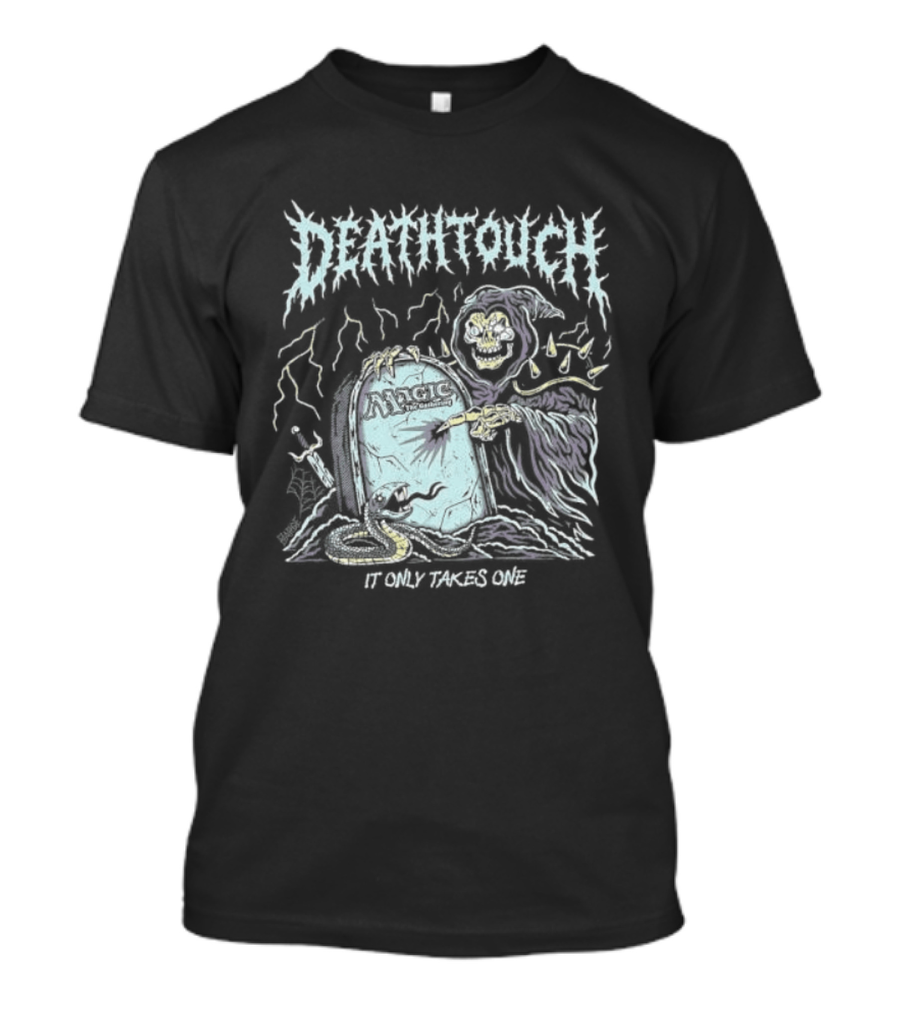 Deathtouch It Only Takes One Grim Reaper Artwork Magic The Gathering T-Shirt