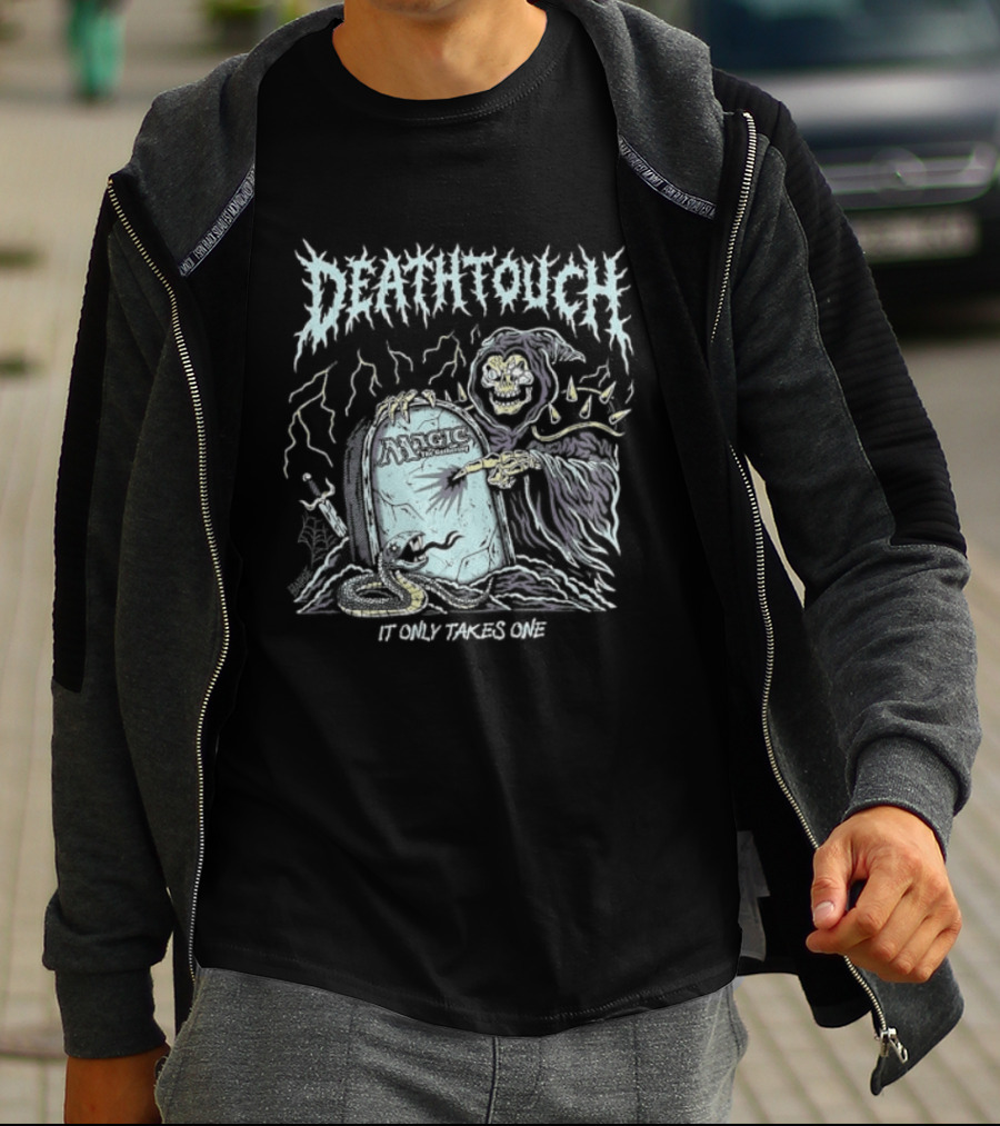 Deathtouch It Only Takes One Grim Reaper Artwork Magic The Gathering T-Shirt