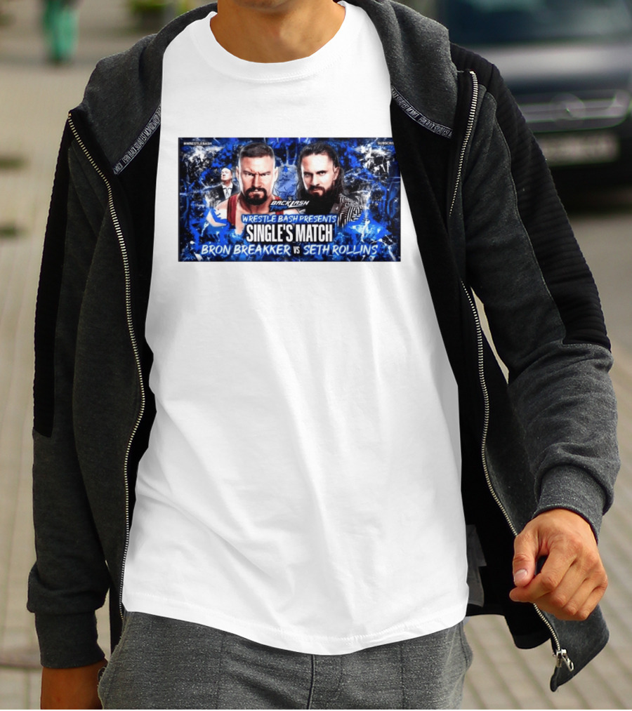 Backlash Tampa Wrestle Bash Presents Single's Match Bron Breakker Vs Seth Rollins T-Shirt