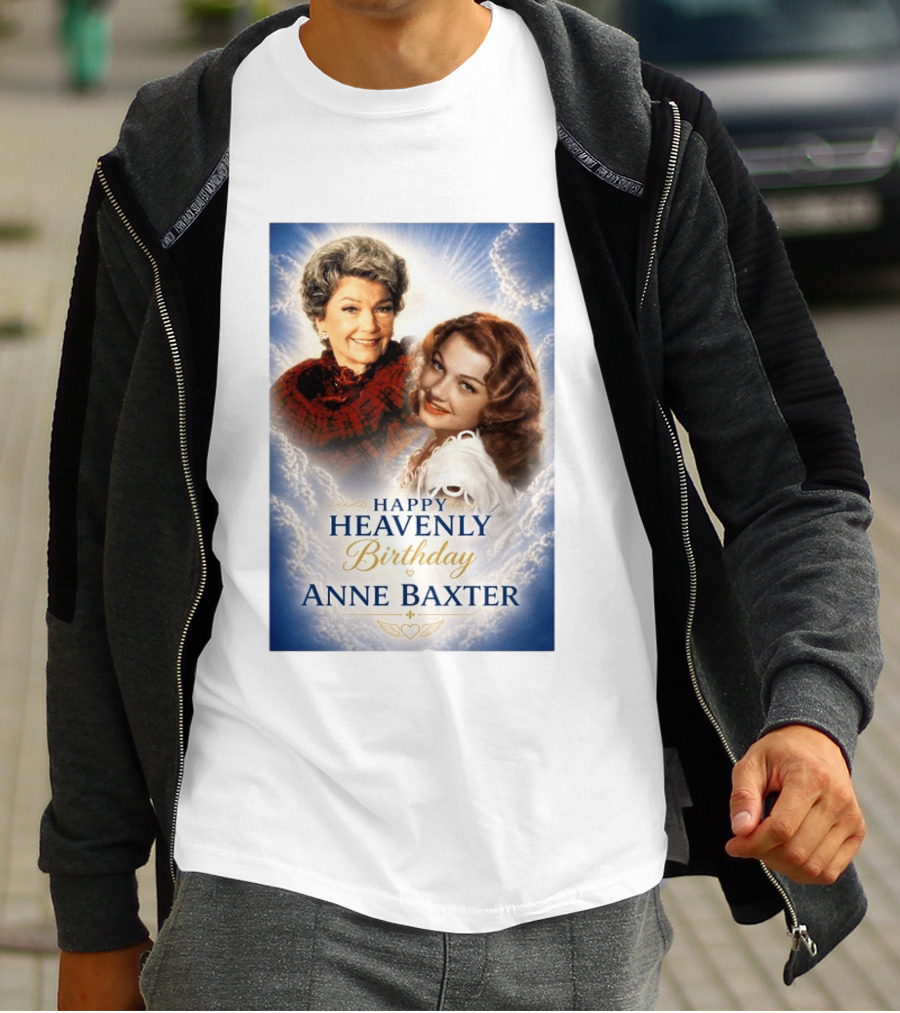 Happy Heavenly Birthday Anne Baxter Hollywood's Golden Age Actress T-Shirt