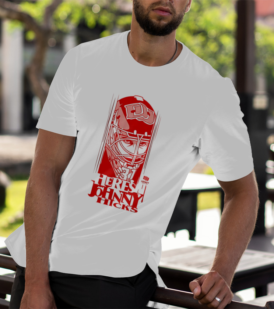 DU Pioneers Hockey Johnny Hicks NCAA Here's Johnny T-Shirt