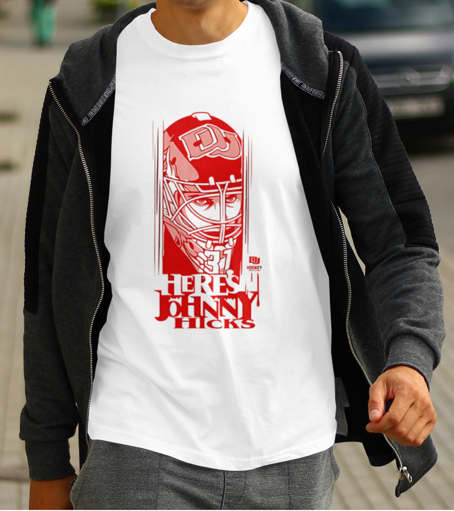 DU Pioneers Hockey Johnny Hicks NCAA Here's Johnny T-Shirt