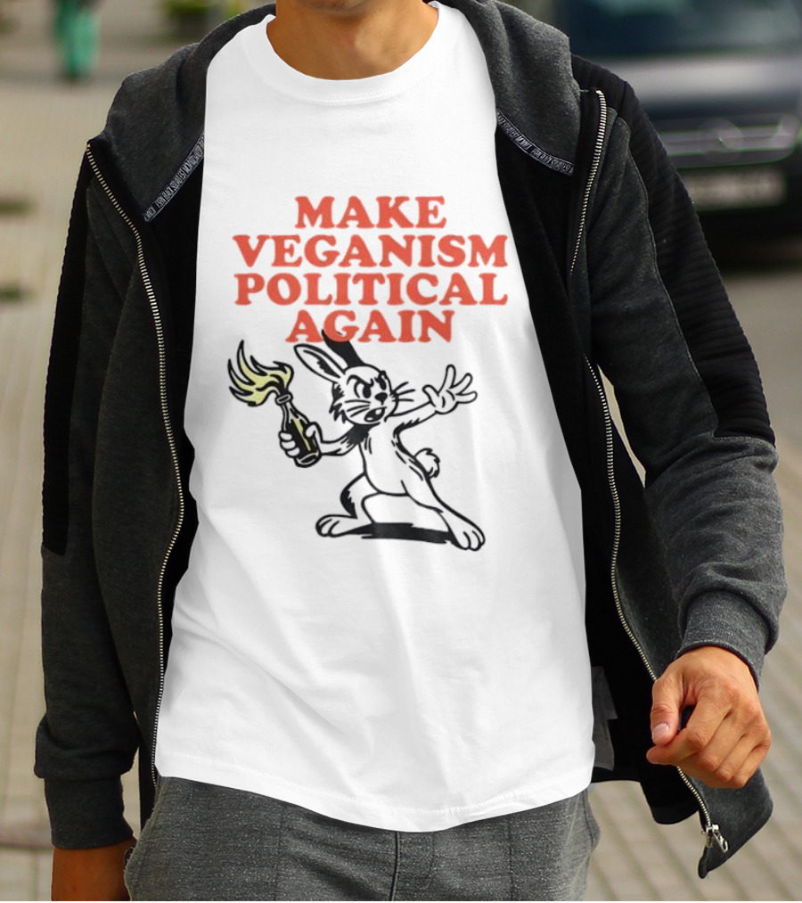 Make Veganism Political Again Molotov Cocktail Rabbit T-Shirt