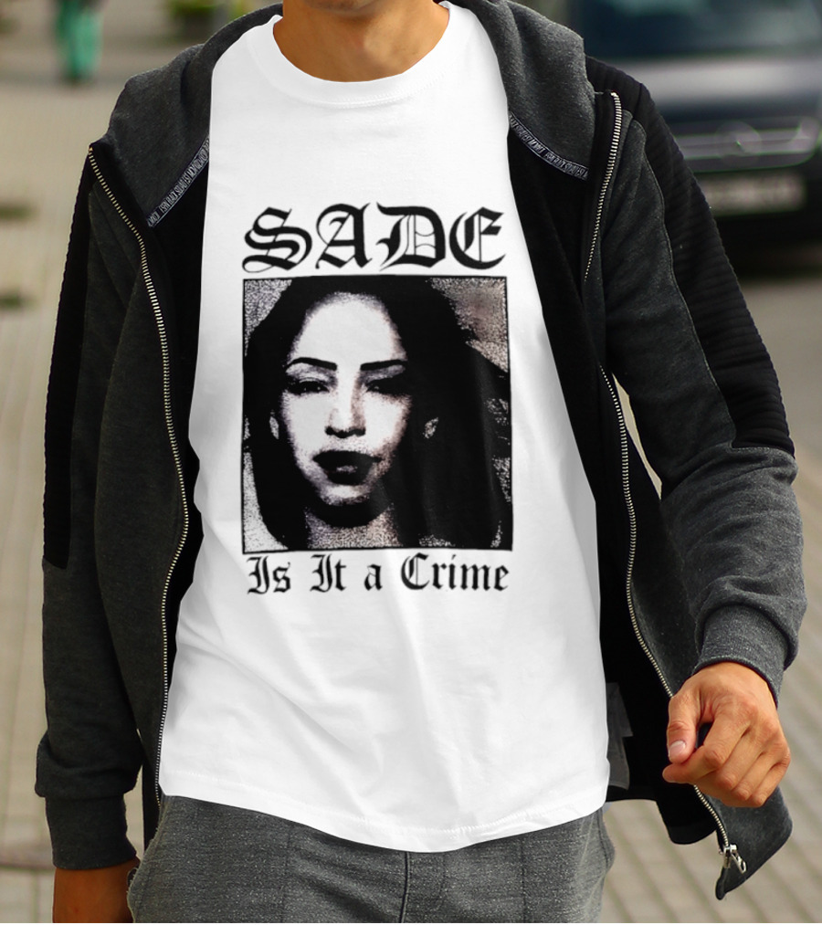 Sade Is It A Crime T-Shirt